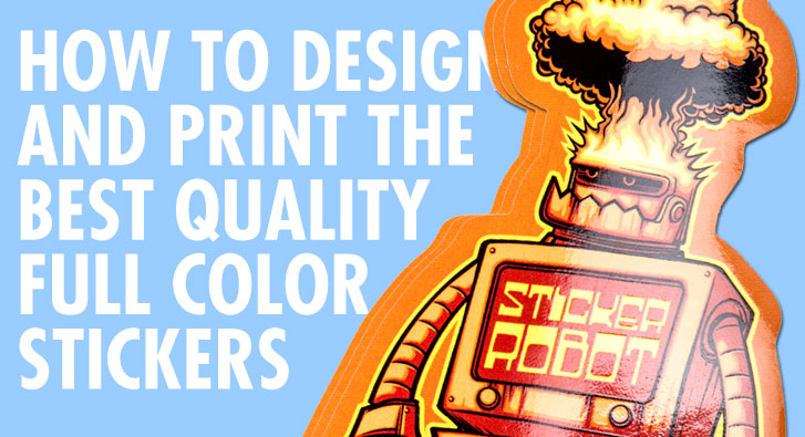 how to print and design full color stickers