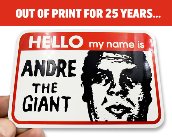 Silkscreen sticker printing of hello my name is andre the giant shepard fairey obey giant sticker, premium street art quality